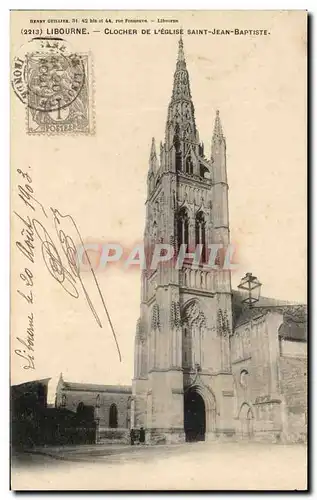 Ansichtskarte AK Libourne Clocher De L&#39Eglise Saint Jean Baptiste