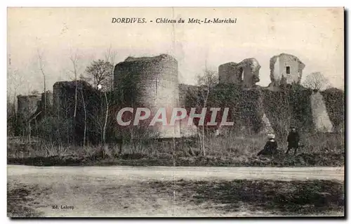 Ansichtskarte AK Dordives Chateau de Metz Le Marechal