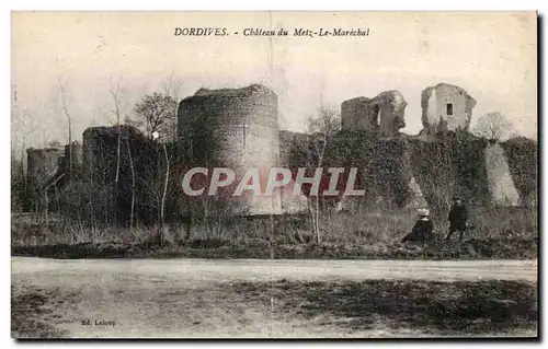 Cartes postales Dordives Chateau de Metz Le Marechal