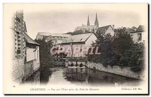 Cartes postales Chartres Vue Sur L&#39Eure Prise du Pont Du Massacre