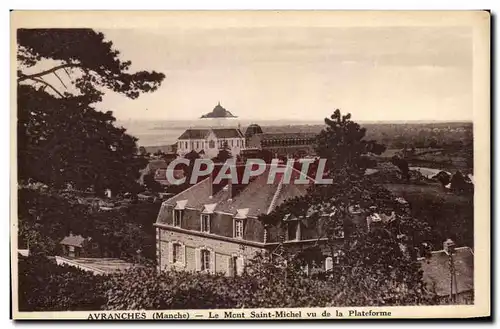 Cartes postales Avranches Le Mont Saint Michel Vu de La Plateforme