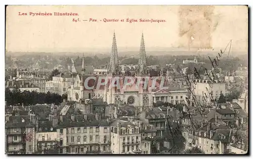 Cartes postales Les Pyrenees Illustrees Pau Quartier et Eglise Saint Jacques