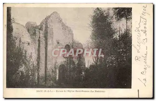 Cartes postales Brou Ruines de l&#39Eglise Saint Remain