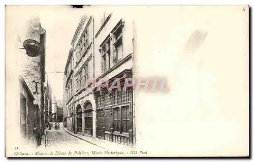 Cartes postales Orleans Maison de Diane de Poitiers Musee Historique