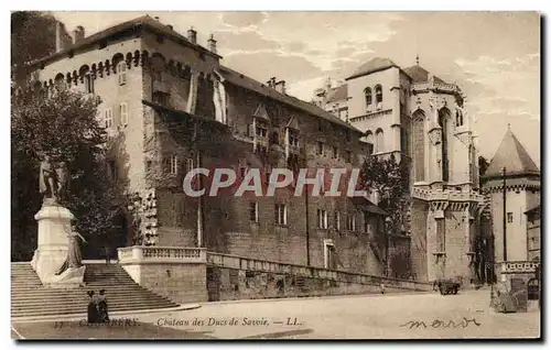 Cartes postales Chambery Chateau des Ducs de Savoie