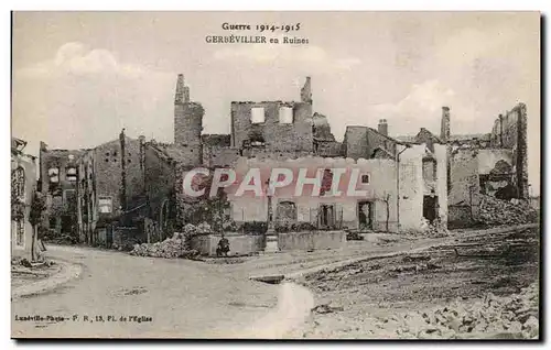 Ansichtskarte AK Guerre Gerbeviller en Ruines Militaria