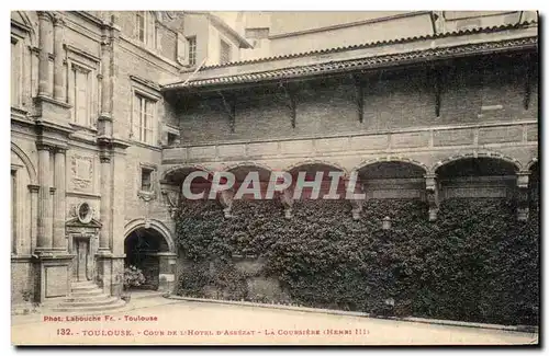 Cartes postales Toulouse Cour de Hotel d'Assezat La coursiere Henri III