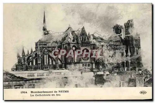 Ansichtskarte AK Bombardement de Reims La Cathedrale en feu Militaria