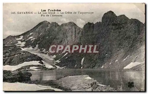 Cartes postales Les Pyrenees Gavarnie Le Lac Glace La Crete De Tuquerouye Pic de l&#39Astazou