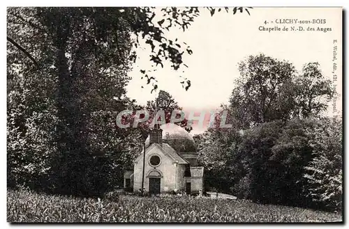 Ansichtskarte AK Clichy Sous Bois Chapelle De Des Anges