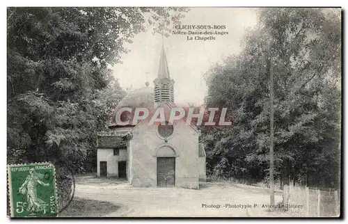 Ansichtskarte AK Clichy Sous Bois Notre Dame Des Anges La Chapelle