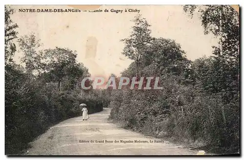 Cartes postales Notre Dame Des Anges Chemin De Gagny A Clichy