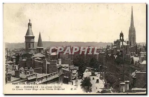 Ansichtskarte AK Bordeaux La Grosse Gloche Le Cours Victor Hugo et la Fleche St Michel