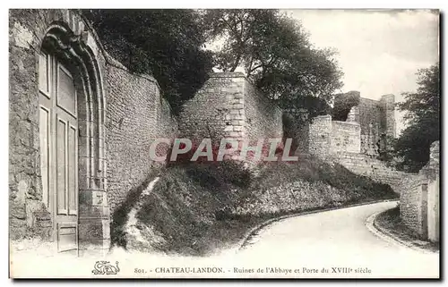 Cartes postales Chateau Landon Ruines de l&#39Abbaye et porte du Siecle