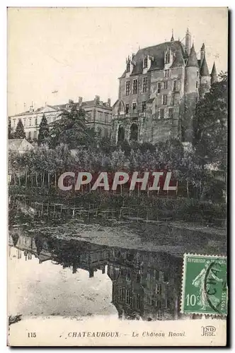 Cartes postales Chateauroux Le Chateau Raoul