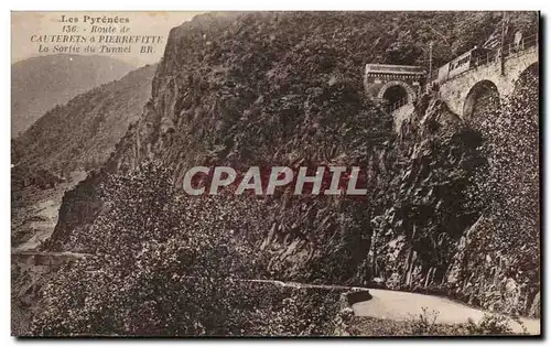 Ansichtskarte AK Les Pyrenees Route De Cauterets Pierrefitte La Sortie Du Tunnei