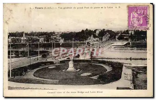 Ansichtskarte AK Tours Vue generale du grand Pont de pierre et la Loire