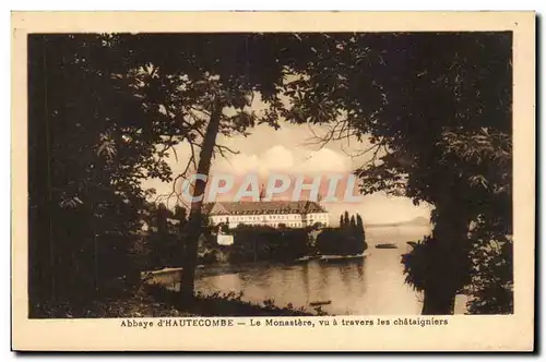 Cartes postales Abbaye d&#39Hautecombe Le Monastere Vu A Travers Les Chataigniers