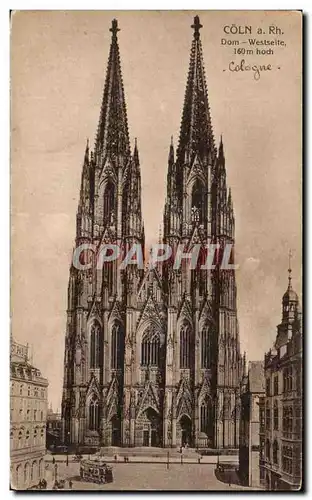 Ansichtskarte AK Coln Dom Westseite Hoch Cologne