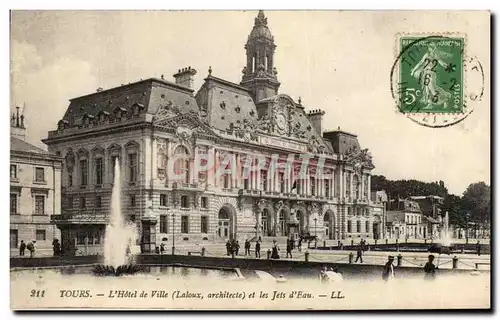 Ansichtskarte AK Tours L&#39Hotel de Ville Et Les Jets D&#39eau