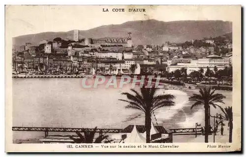 Cartes postales Cannes Vue sur le Casino et le Mont Chevalier