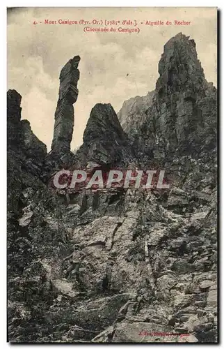 Cartes postales Mont Canigou Aiguille Du Rocher Cheminee du Canigou