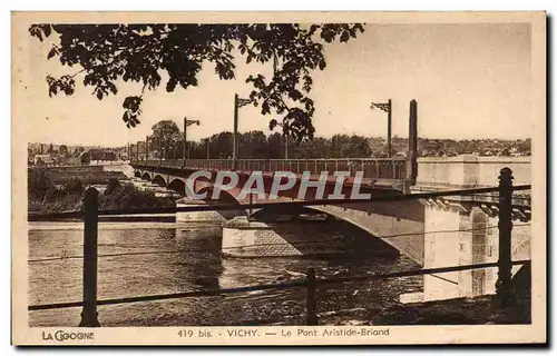 Cartes postales Vichy Le pont Aristide Brioand