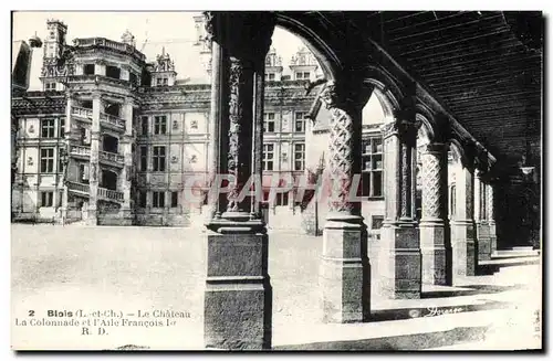 Ansichtskarte AK Blois Le Chateau La Colonnade Et L&#39Aile Francois 1er