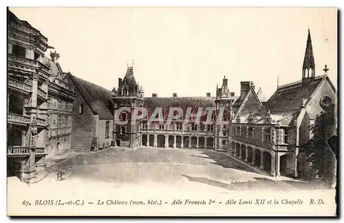 Cartes postales Blois Le Chateau Aile Francois 1er Aile louis XII et la cahpelle