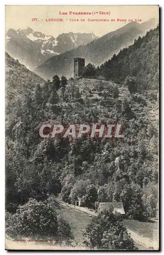 Cartes postales Luchon Tour de Castelveil et fond du Lys