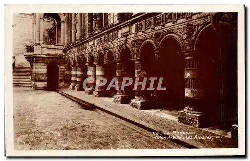 Cartes postales La Rochelle Hotel De Ville Les Arcades