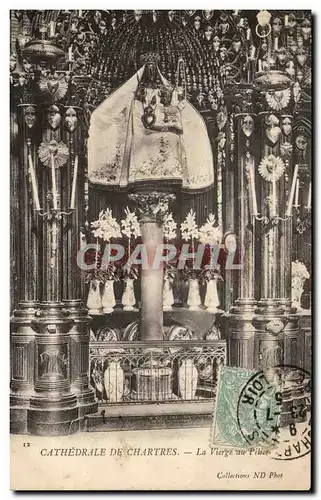 Ansichtskarte AK Cathedrale De Chartres La Vierge au Pilier