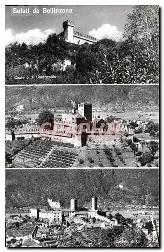 Cartes postales Saluti da Bellinzona Castellid di Uri Svitto e Unterwalden