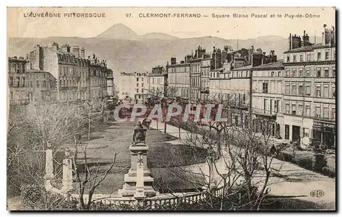 Ansichtskarte AK L&#39Auvergne Pittoresque Clermont Ferrand Square Blaise Pascal et le puy de Dome