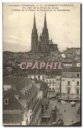 Cartes postales L&#39Auvergne Pittoresque Clermont Ferrand Un Coin de la Place de Jaude L&#39Hotel de la Poste L