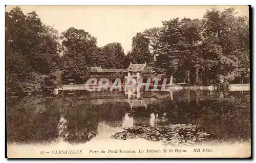 Ansichtskarte AK Versailles Pare du Petit Trianon La Maison de la Reine