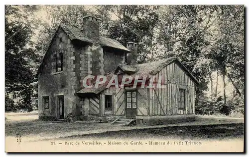 Cartes postales Parc de Versailles Maison du Garde Hameau du Petit Trianon