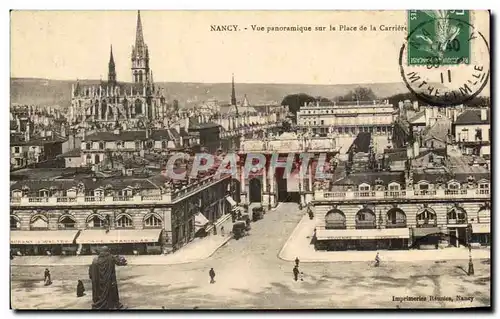 Ansichtskarte AK Nancy Vue panoramique sur la Place de la Carriere