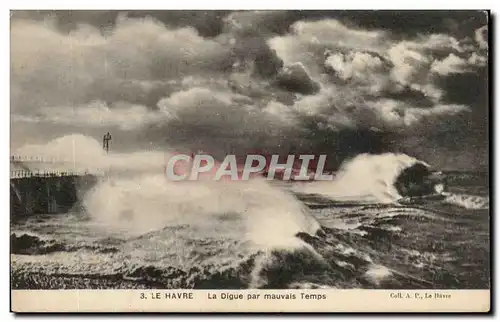 Cartes postales Le Havre La Digue par Mauvais Temps