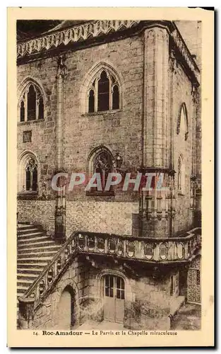 Ansichtskarte AK Rocamadour Le Parvis et la Chapelle miraculeuse