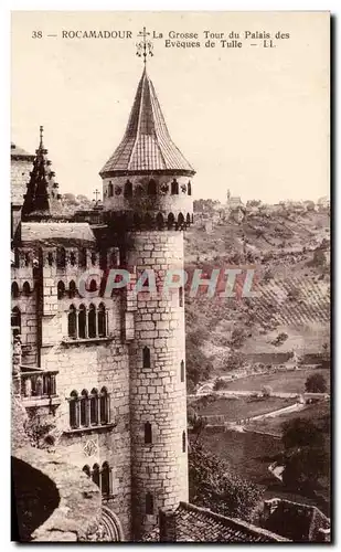 Cartes postales Rocamadour La Grosse Tour du Palais des Eveques de Tulle