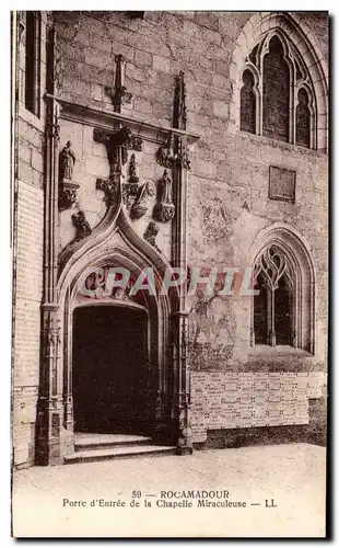 Cartes postales Rocamadour Porte d&#39Entree de la Chapelle Miraculeuse