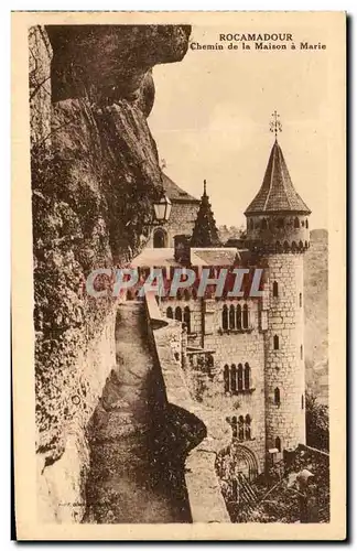 Cartes postales Rocamadour Chemin de la Maison a Marie