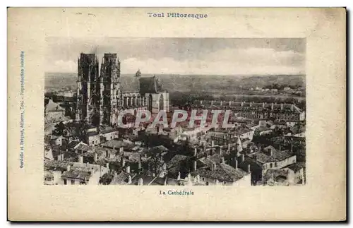 Cartes postales Toul Pittoresque La Cathedrale