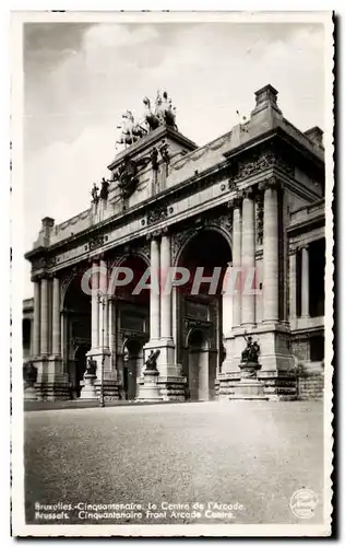 Cartes postales Bruxelles Cinquantenaire le Centre de l'Arcade