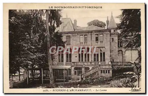 Cartes postales Bourbon L&#39Archambault Le Casino