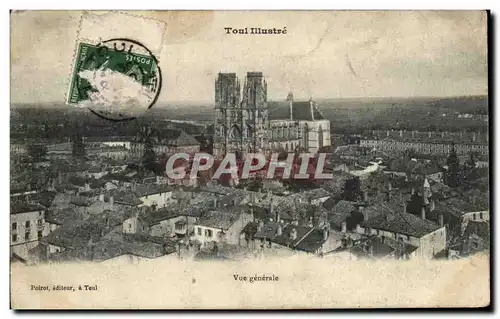 Cartes postales Toul Illustre Vue generale