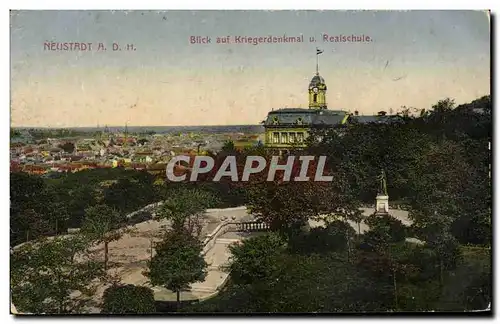 Ansichtskarte AK Neustadt A D H Blick auf Kriegerdenkmal u Realschule