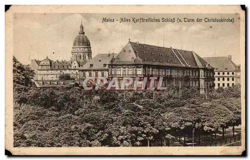 Cartes postales Mainz Altes Kurfurstlliches SchloB