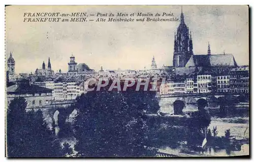 Cartes postales Francfort Sur Mein Pont Du Mein Et Moulin Du Pont Frankfurt Am Mein Alte Meinbrucke